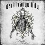 Where Death Is Most Alive - CD Audio di Dark Tranquillity