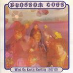 What on Earth. Rarities 1967-1969