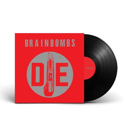 Die - Vinile LP di Brainbombs