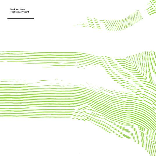 Eternal Present - CD Audio di Mark Van Hoen