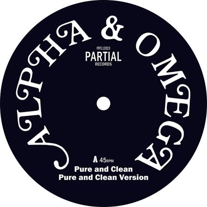 Pure And Clean - Vinile LP di Alpha and Omega