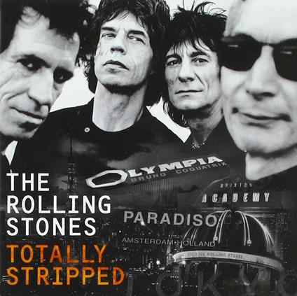 Totally Stripped - CD Audio di Rolling Stones