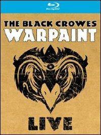 The Black Crowes. Warpaint. Live (Blu-ray) - Blu-ray di Black Crowes