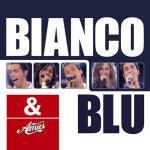 Amici 2007. Bianco & Blu - CD Audio