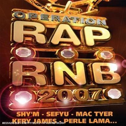 Operation Rap RnB 2007 - CD Audio