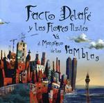 Facto Delafé y las Flores Azules vs. El Monstruo de las Ramblas