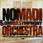 Live 2007 - CD Audio di I Nomadi,Omnia Symphony Orchestra