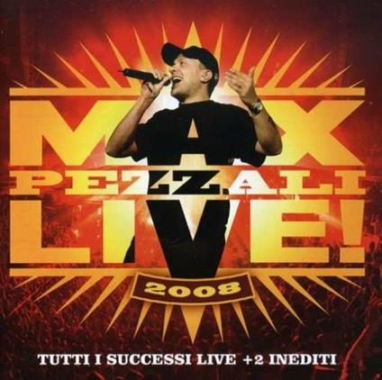 Max Live 2008 - CD Audio di Max Pezzali