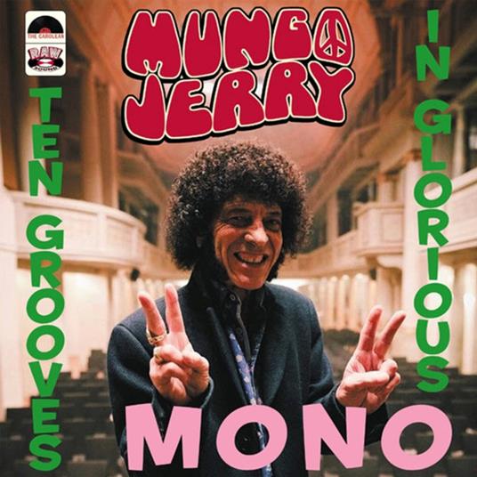 Ten Grooves In Glorious Mono - Vinile LP di Mungo Jerry