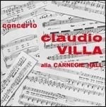 Concerto alla Carnegie Hall - CD Audio di Claudio Villa