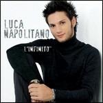 L'infinito - CD Audio di Luca Napolitano