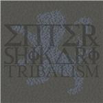 Tribalism - CD Audio di Enter Shikari