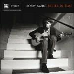 Better in Time - CD Audio di Bobby Bazini