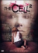 The Cell 2. La soglia del terrore