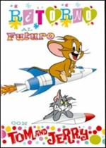 Tom & Jerry. Ritorno al futuro
