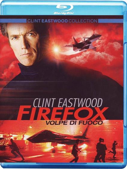 Firefox. Volpe di fuoco di Clint Eastwood - Blu-ray