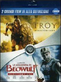 Troy. La leggenda di Beowulf di Wolfgang Petersen,Robert Zemeckis