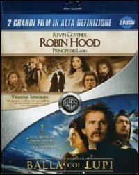 Balla coi lupi. Robin Hood di Kevin Costner,Kevin Reynolds