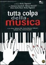 Tutta colpa della musica