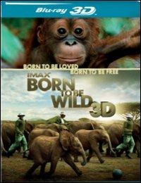 IMAX. Born to Be Wild 3D<span>.</span> versione 3D di David Lickley - Blu-ray 3D