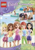 Lego Friends. Di nuovo insieme