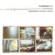 Too (Grande Edition) - CD Audio di In Embrace