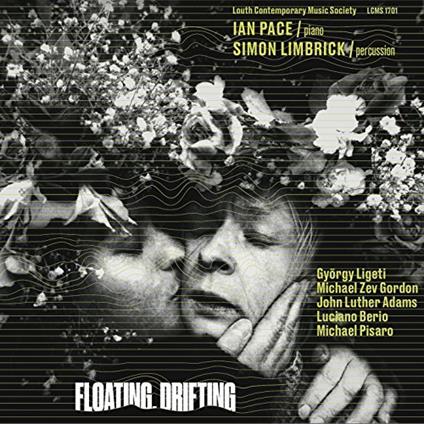 Floating, Drifting - CD Audio di Ian Pace