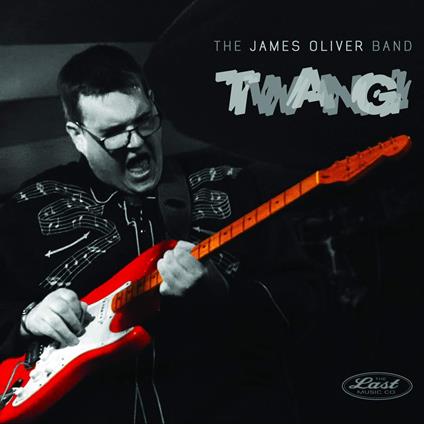 Twang - CD Audio di James Oliver Band