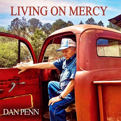Living On Mercy - Vinile LP di Dan Penn