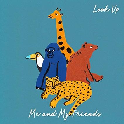 Look Up - Vinile LP di Me and My Friends