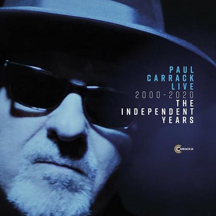 Live 2000-2020. The Independent Years - CD Audio di Paul Carrack
