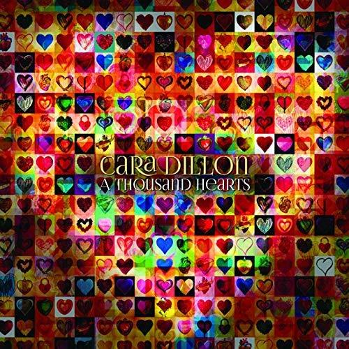 A Thousand Hearts - CD Audio di Cara Dillon