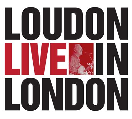 Live In London - CD Audio di Loudon Wainwright III