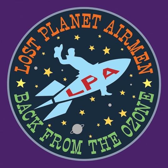Back From The Ozone - CD Audio di Lost Planet Airmen