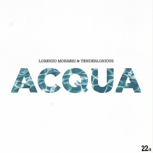 Acqua - Vinile 7'' di Lorenzo Morresi