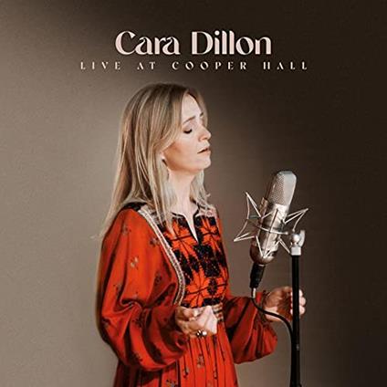 Cara Dillon-Live At Cooper Hall - CD Audio di Cara Dillon