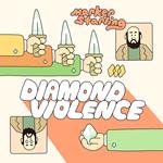 Diamond Violence