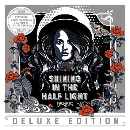 Shining In The Half Light (Deluxe Edition | 9 Bonus-Tracks) - CD Audio di Elles Bailey