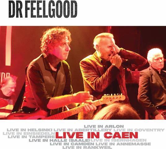 Live In Caen - CD Audio di Dr. Feelgood