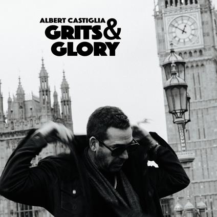 Grits & Glory - Vinile LP di Albert Castiglia