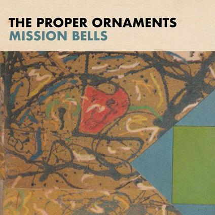 Mission Bells - Vinile LP di Proper Ornaments