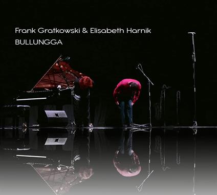 Bullunga - CD Audio di Frank Gratkowski