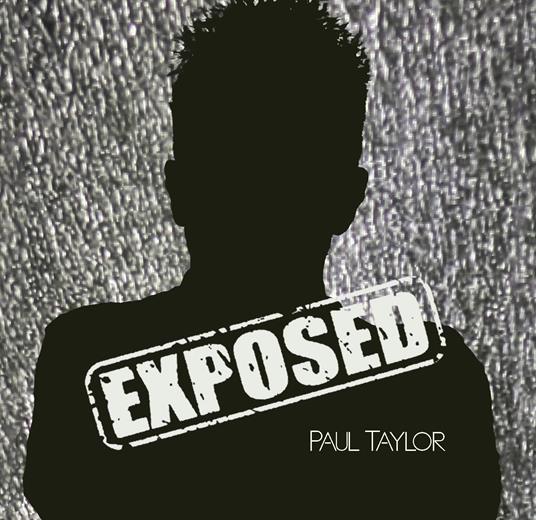 Exposed - CD Audio di Paul Taylor