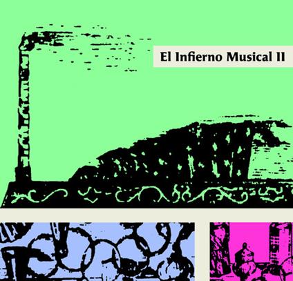II - CD Audio di El Infierno Musical