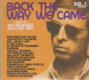 Back the Way We Came vol.1 2011-2021 - CD Audio di Noel Gallagher's High Flying Birds