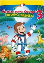 Curioso come George 3. Ritorno nella giungla (DVD)