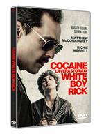 Cocaine. La vera storia di White Boy Rick (DVD)