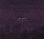 Still the Waves - CD Audio di These Ghosts