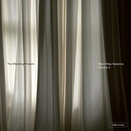 Marc Riley Sessions vol.2 - CD Audio di Wedding Present