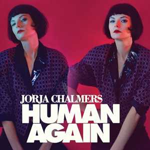 Vinile Human Again (Pink Coloured Vinyl) Jorja Chalmers